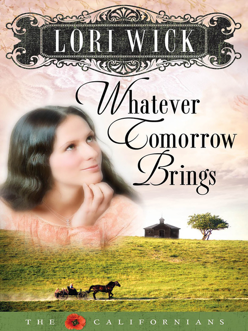 Title details for Whatever Tomorrow Brings by Lori Wick - Wait list